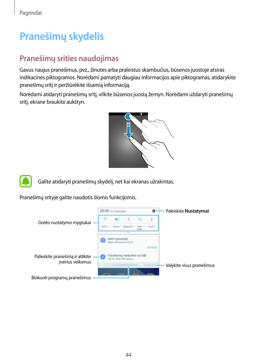 Samsung SM-A520FZKASEB, SM-A520FZIASEB, SM-A520FZDASEB manual Pranešimų skydelis, Pranešimų srities naudojimas 