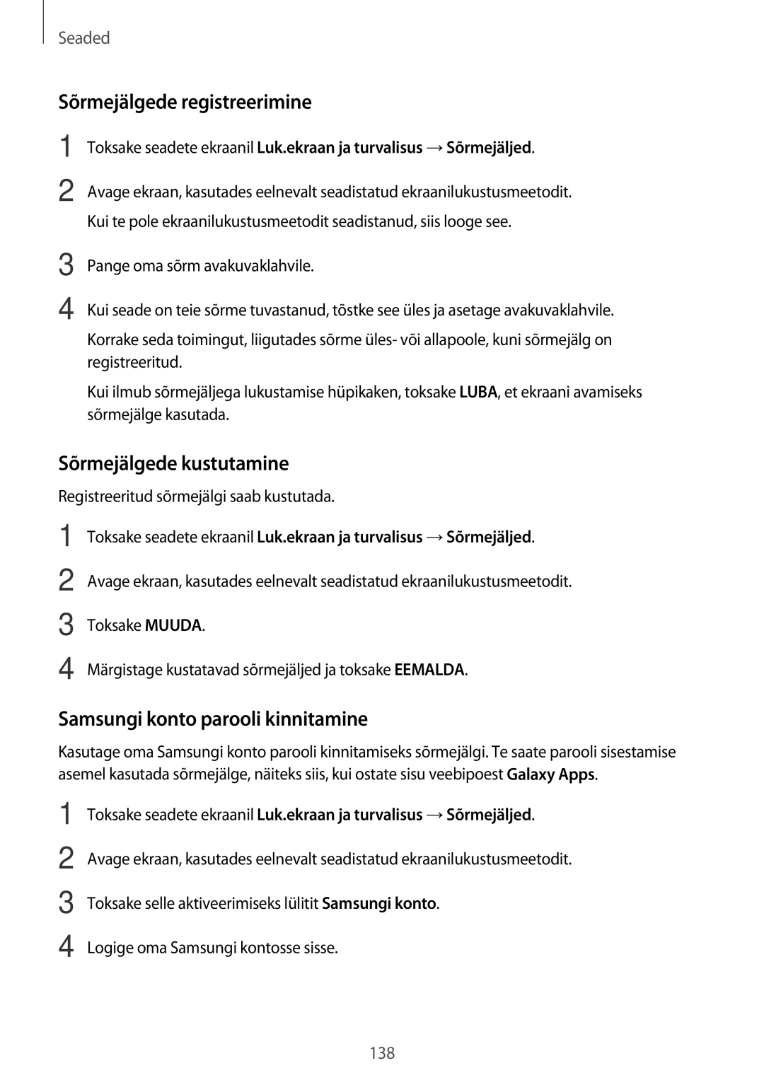 Samsung SM-A520FZIASEB manual Sõrmejälgede registreerimine, Sõrmejälgede kustutamine, Samsungi konto parooli kinnitamine 