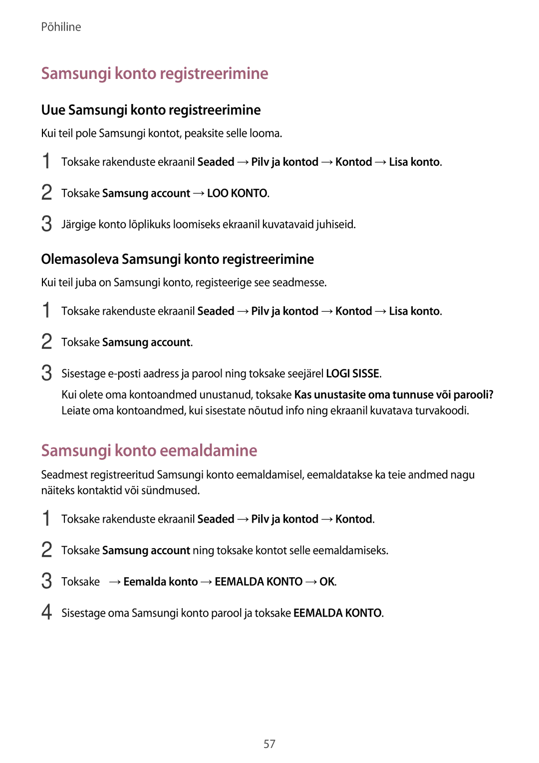 Samsung SM-A520FZIASEB, SM-A520FZDASEB, SM-A520FZKASEB Samsungi konto eemaldamine, Uue Samsungi konto registreerimine 