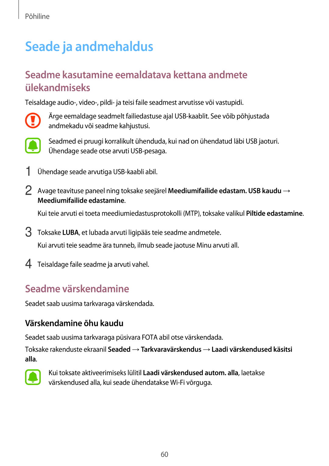 Samsung SM-A520FZIASEB, SM-A520FZDASEB Seade ja andmehaldus, Seadme kasutamine eemaldatava kettana andmete ülekandmiseks 