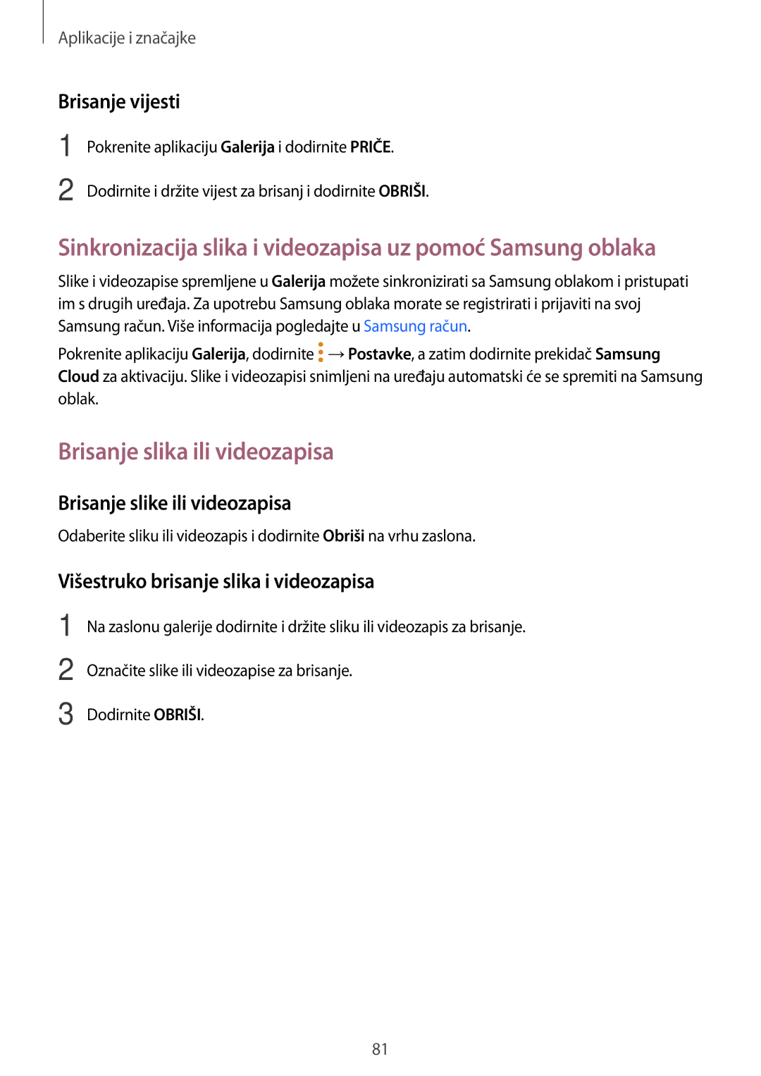 Samsung SM-A520FZIASEE, SM-A520FZKASEE Brisanje slika ili videozapisa, Brisanje vijesti, Brisanje slike ili videozapisa 