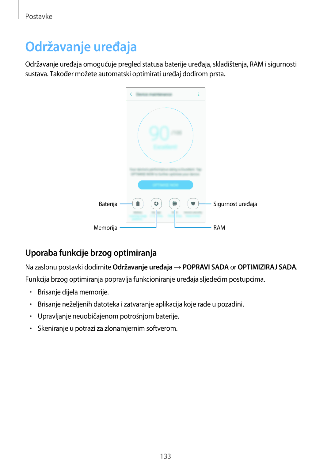 Samsung SM-A520FZIASEE, SM-A520FZKASEE, SM-A520FZBASEE manual Održavanje uređaja, Uporaba funkcije brzog optimiranja 