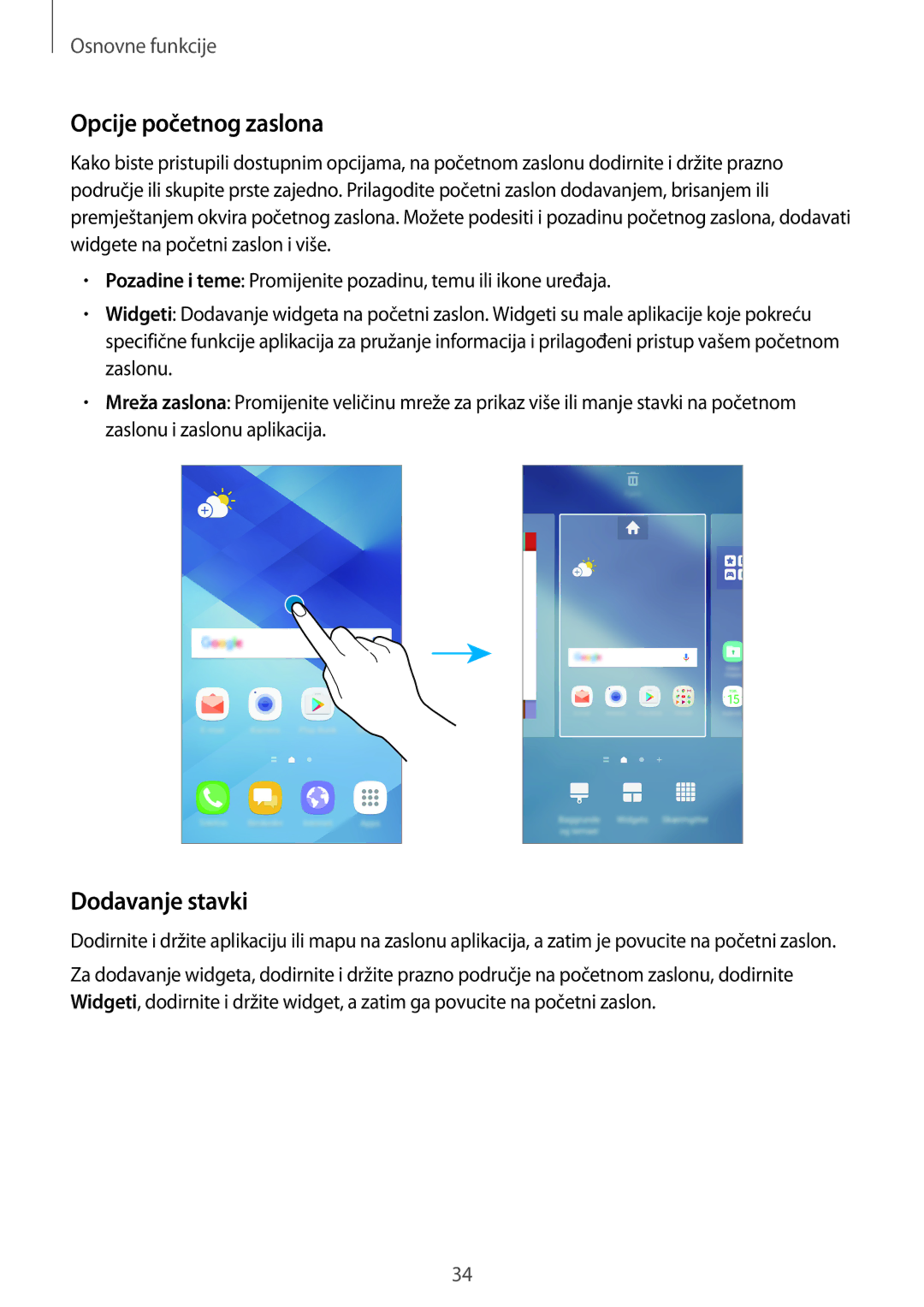 Samsung SM-A520FZBASEE, SM-A520FZKASEE, SM-A520FZIASEE, SM-A520FZDASEE manual Opcije početnog zaslona, Dodavanje stavki 