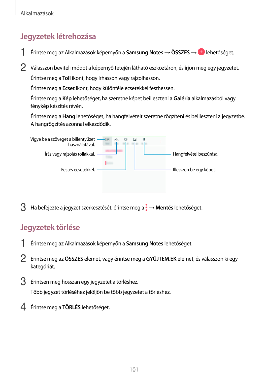 Samsung SM-A520FZKAXEH manual Jegyzetek létrehozása, Jegyzetek törlése 