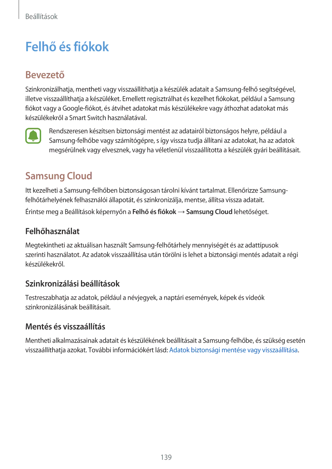 Samsung SM-A520FZKAXEH manual Felhő és fiókok, Samsung Cloud, Felhőhasználat, Szinkronizálási beállítások 