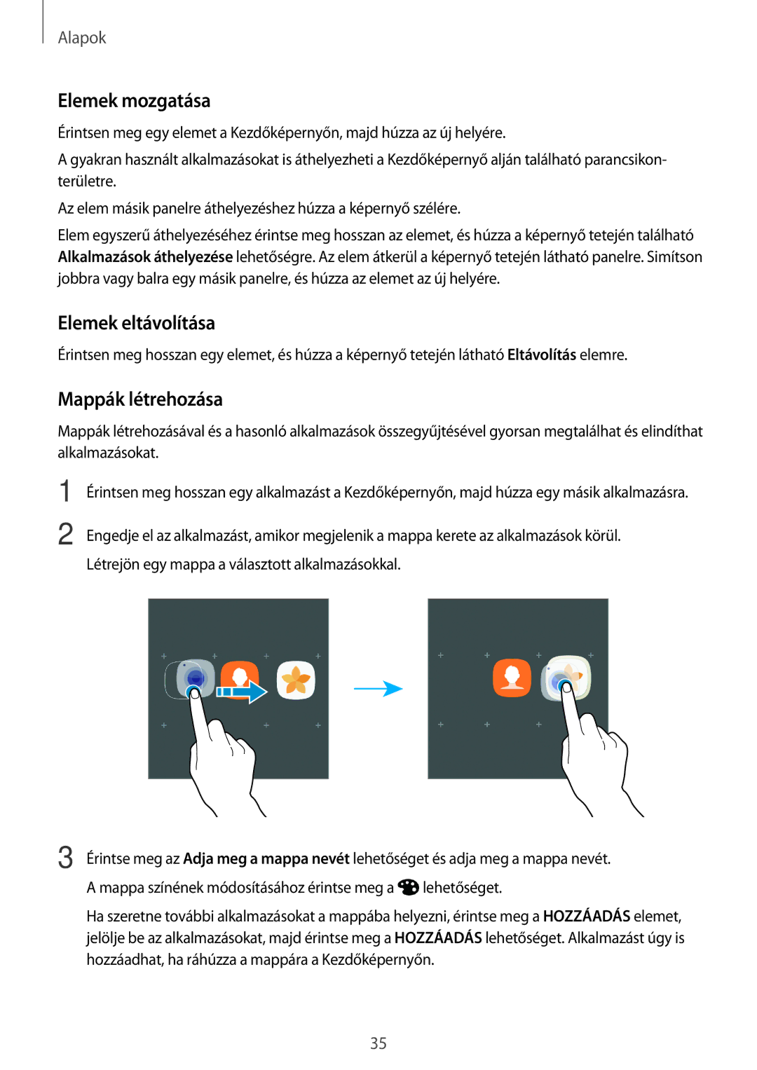 Samsung SM-A520FZKAXEH manual Elemek mozgatása, Elemek eltávolítása, Mappák létrehozása 