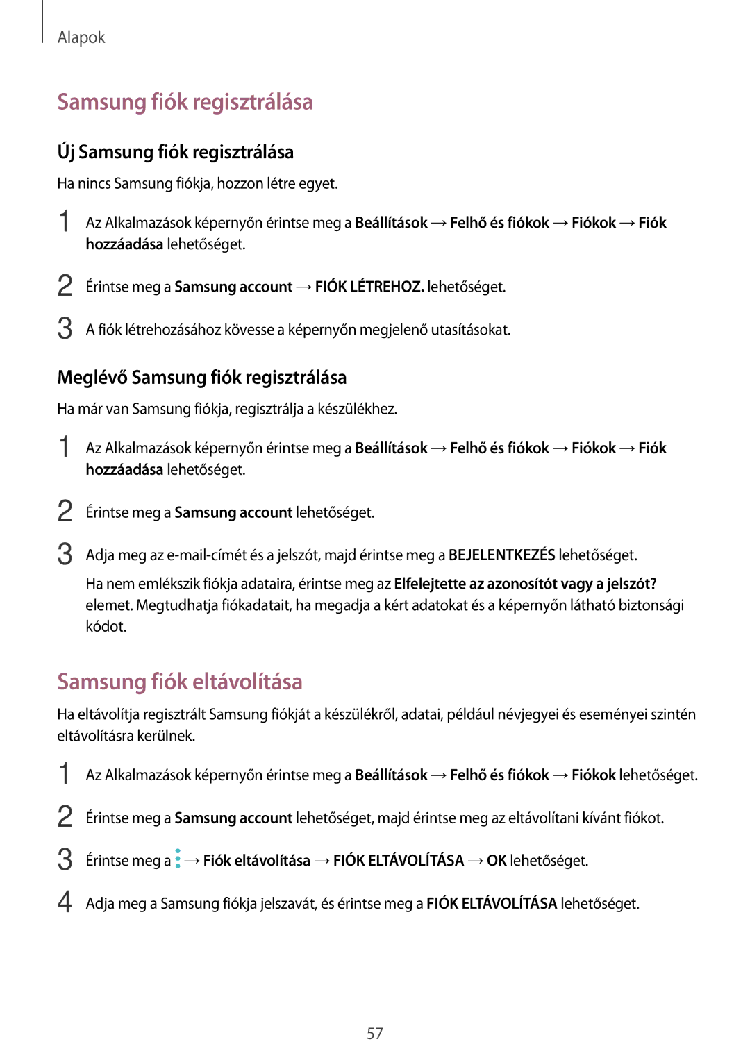 Samsung SM-A520FZKAXEH Samsung fiók eltávolítása, Új Samsung fiók regisztrálása, Meglévő Samsung fiók regisztrálása 