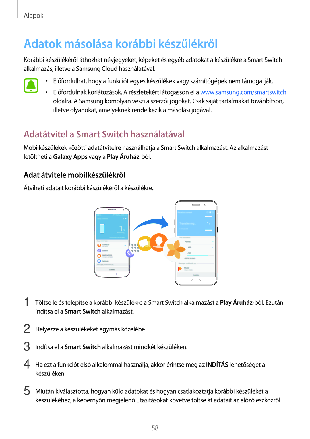 Samsung SM-A520FZKAXEH manual Adatok másolása korábbi készülékről, Adatátvitel a Smart Switch használatával 