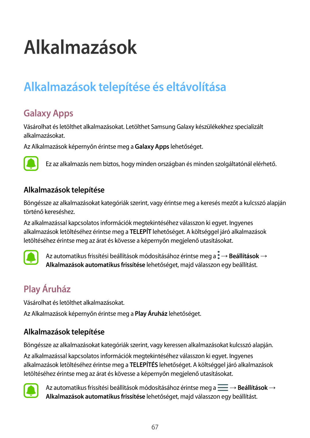 Samsung SM-A520FZKAXEH manual Alkalmazások telepítése és eltávolítása, Galaxy Apps, Play Áruház 