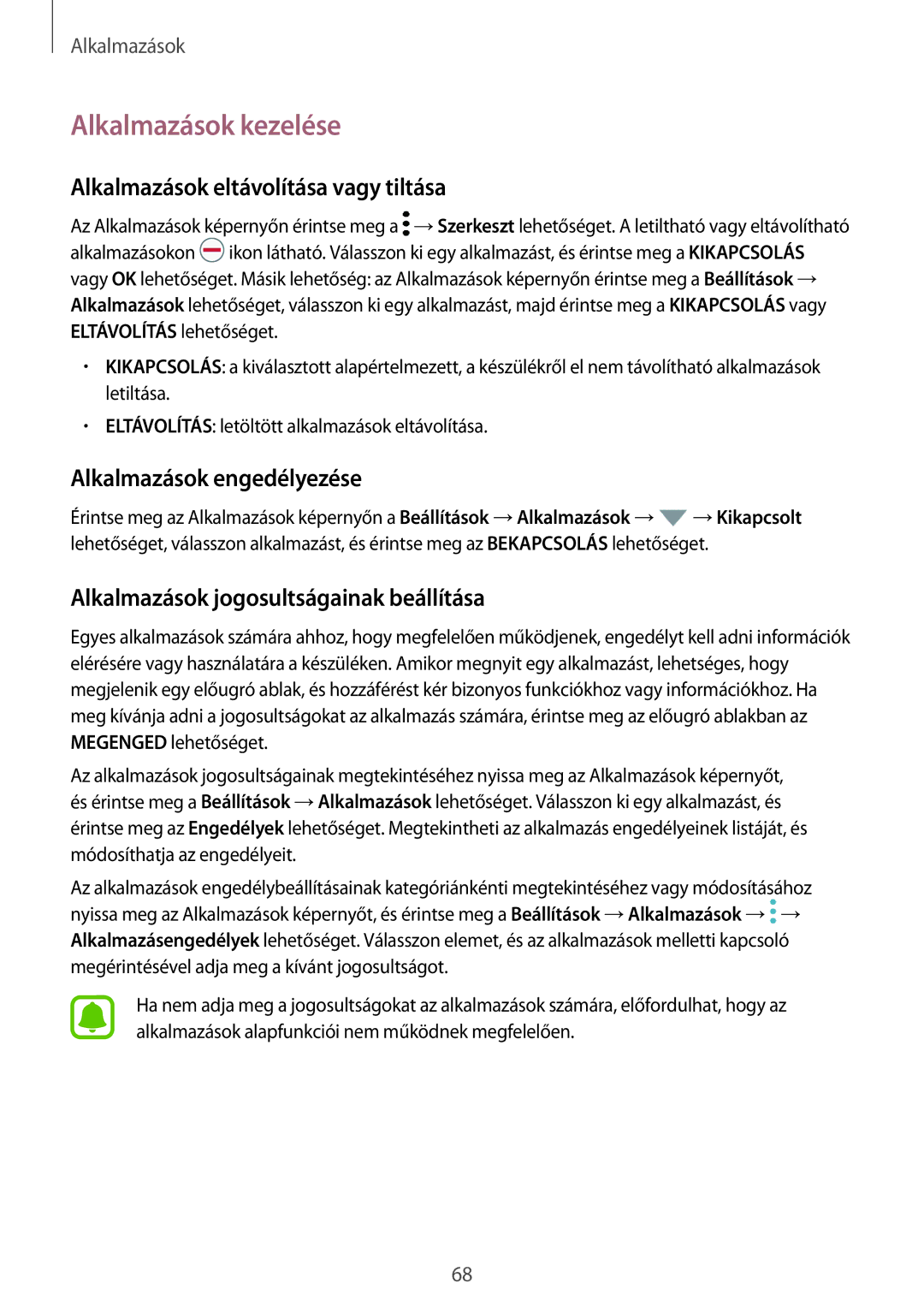 Samsung SM-A520FZKAXEH manual Alkalmazások kezelése, Alkalmazások eltávolítása vagy tiltása, Alkalmazások engedélyezése 