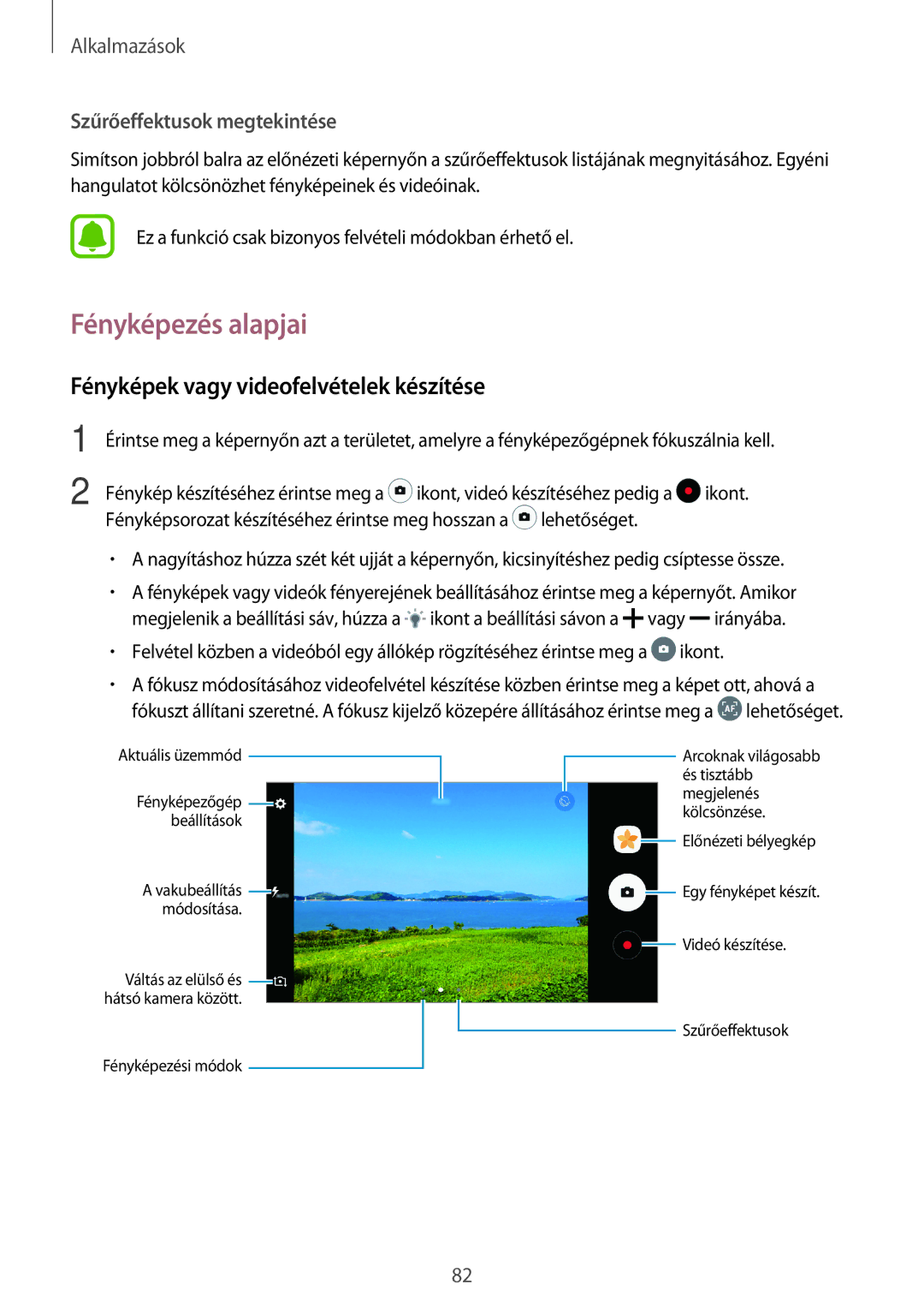 Samsung SM-A520FZKAXEH manual Fényképezés alapjai, Fényképek vagy videofelvételek készítése 