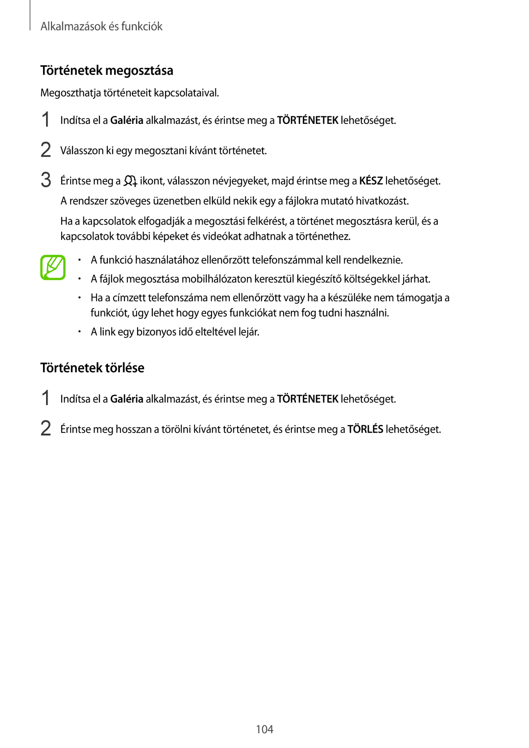 Samsung SM-A530FZVDXEH, SM-A530FZDDXEH Történetek megosztása, Történetek törlése, Link egy bizonyos idő elteltével lejár 