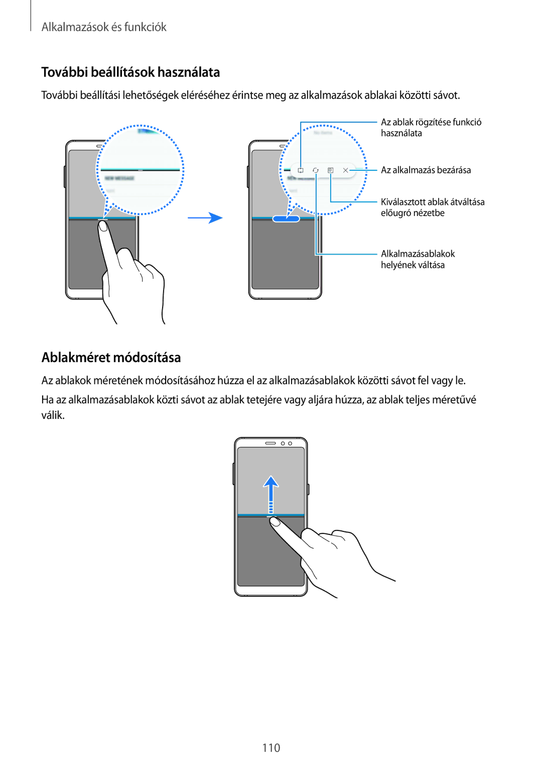 Samsung SM-A530FZVDXEH, SM-A530FZDDXEH, SM-A530FZKDXEH, SM-A530FZVAPAN További beállítások használata, Ablakméret módosítása 