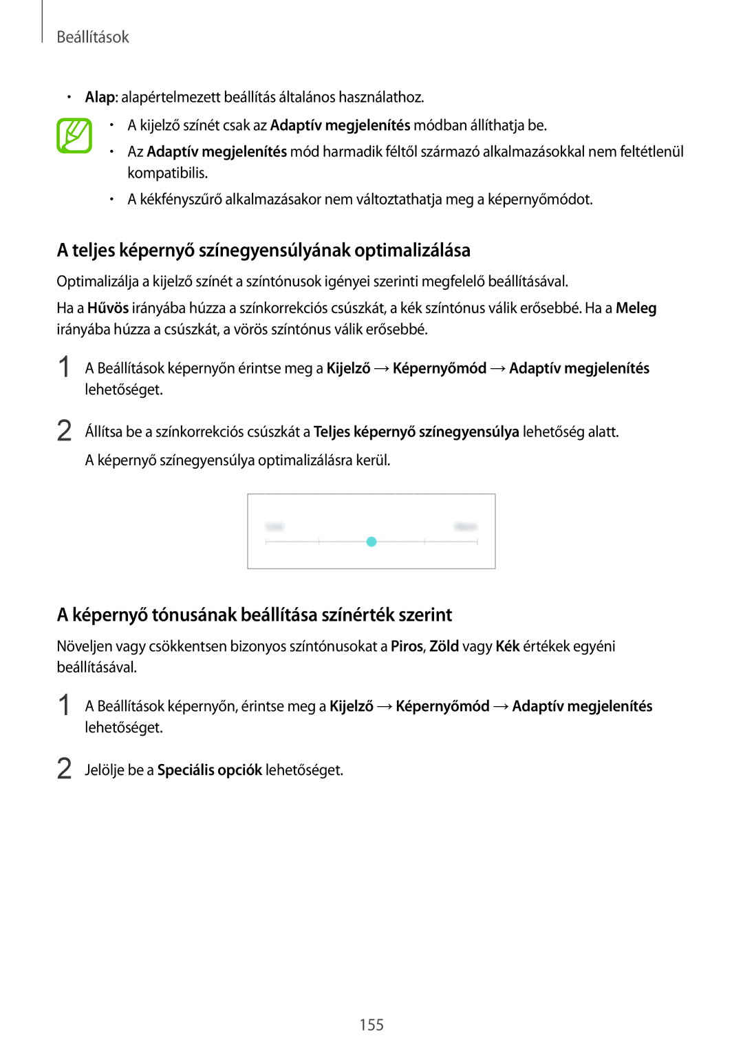 Samsung SM-A530FZDAPAN Teljes képernyő színegyensúlyának optimalizálása, Képernyő tónusának beállítása színérték szerint 