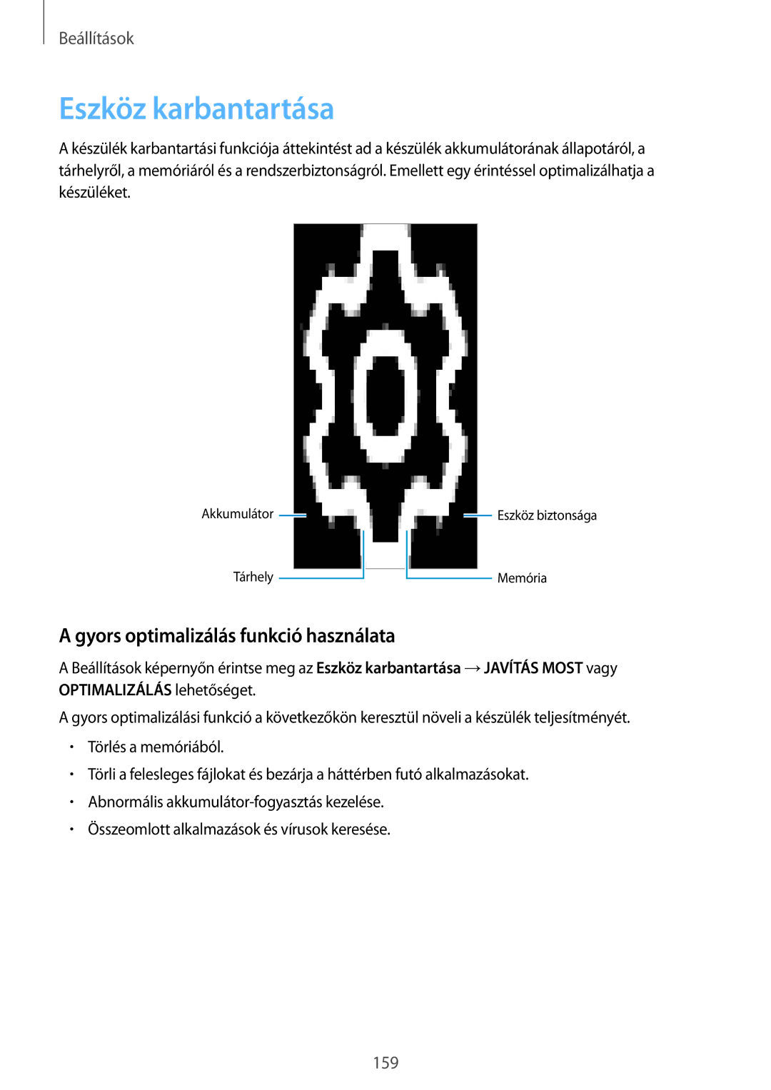 Samsung SM-A530FZVAPAN, SM-A530FZDDXEH, SM-A530FZKDXEH manual Eszköz karbantartása, Gyors optimalizálás funkció használata 