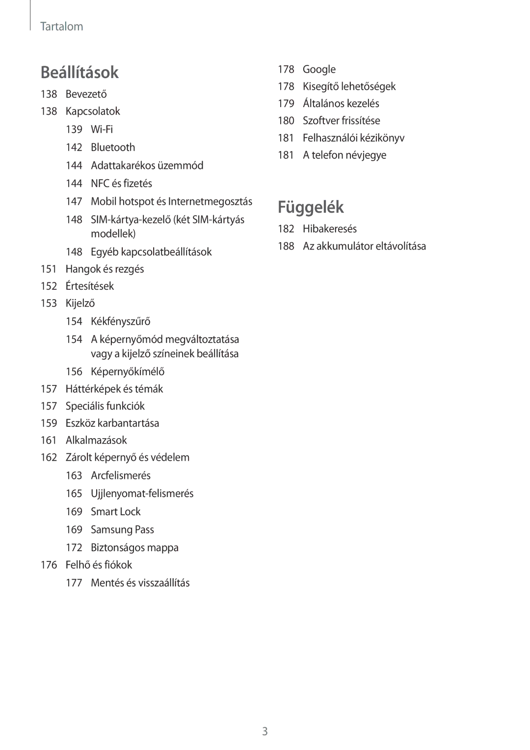 Samsung SM-A530FZVAPAN manual Bevezető, 152 Értesítések Kijelző 154 Kékfényszűrő, Hibakeresés Az akkumulátor eltávolítása 