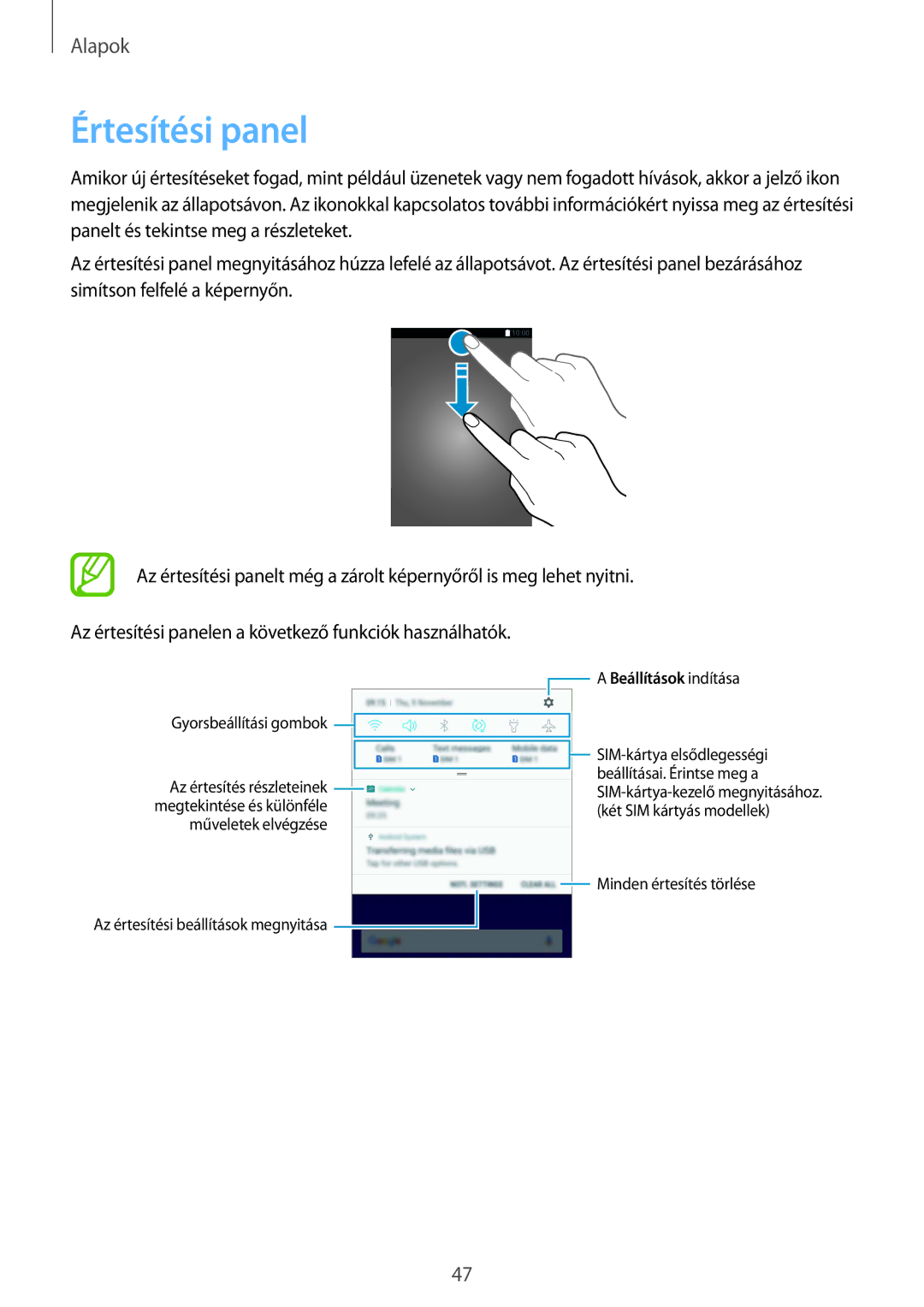 Samsung SM-A530FZDAPAN, SM-A530FZDDXEH manual Értesítési panel, Az értesítési panelen a következő funkciók használhatók 