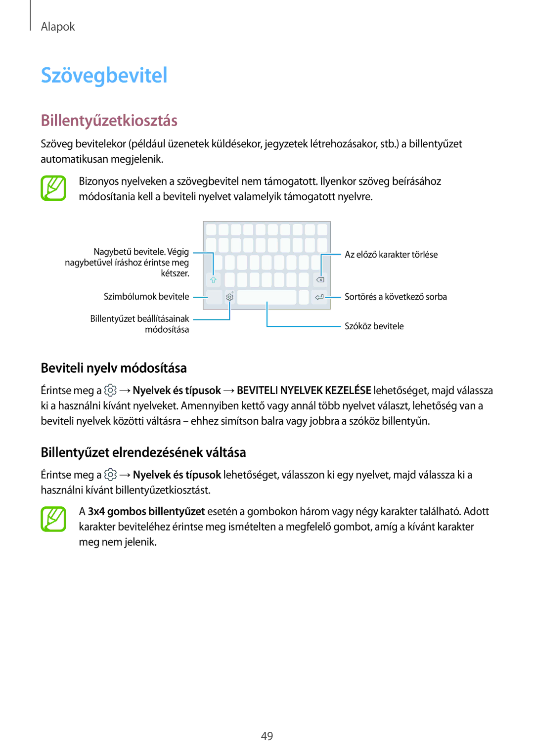 Samsung SM-A530FZKDXEH Szövegbevitel, Billentyűzetkiosztás, Beviteli nyelv módosítása, Billentyűzet elrendezésének váltása 