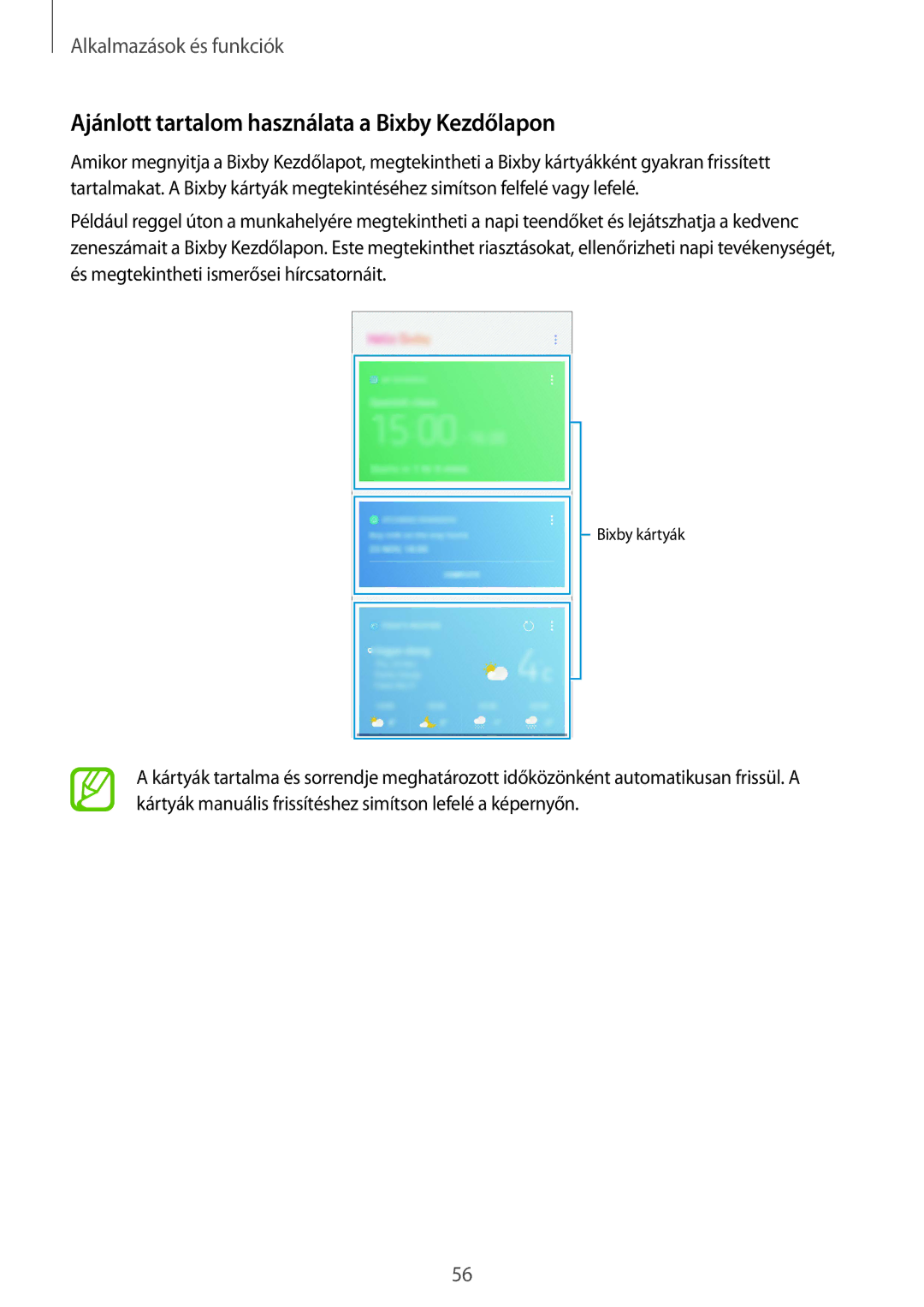 Samsung SM-A530FZVDXEH, SM-A530FZDDXEH, SM-A530FZKDXEH, SM-A530FZVAPAN manual Ajánlott tartalom használata a Bixby Kezdőlapon 