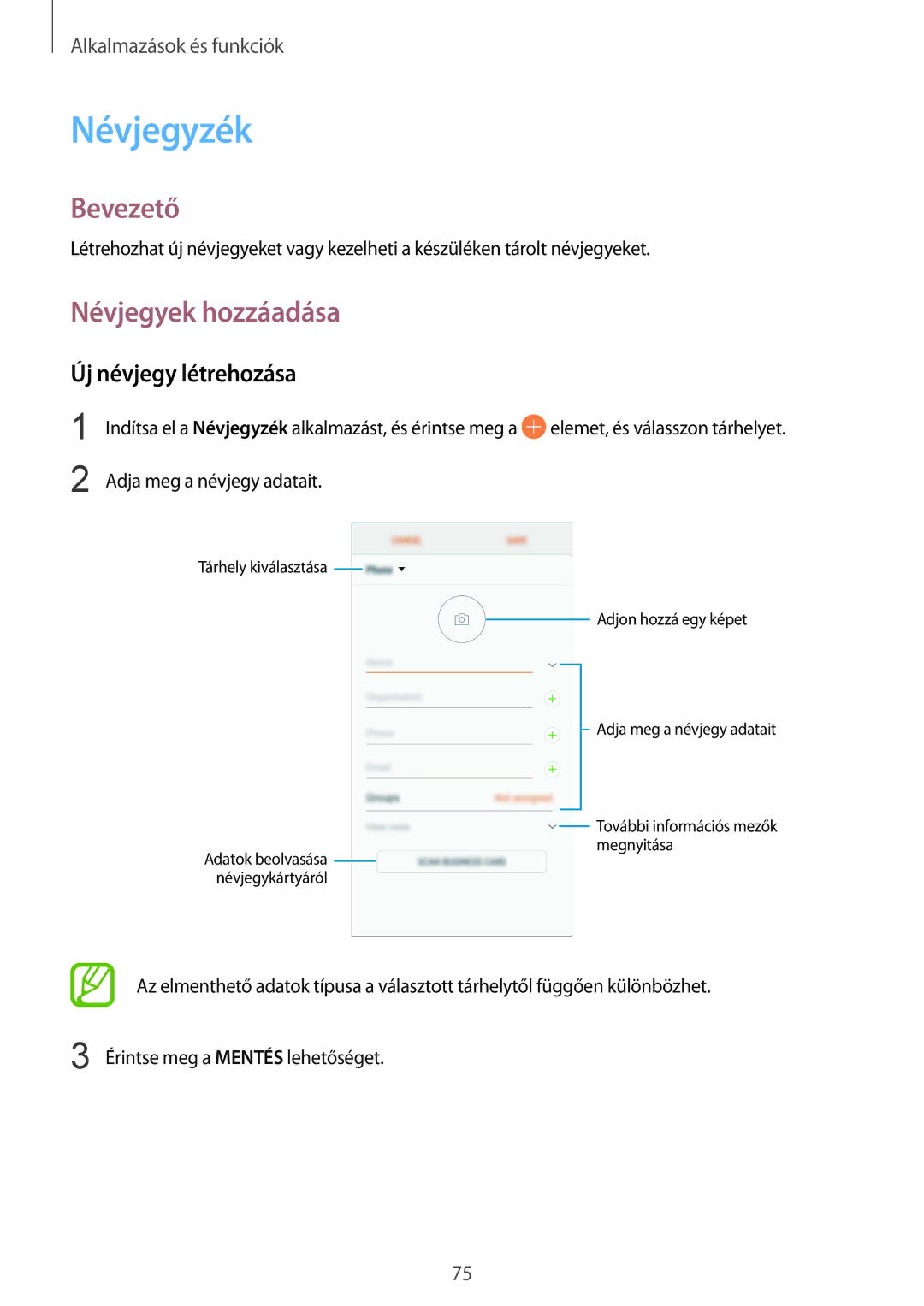 Samsung SM-A530FZVAPAN, SM-A530FZDDXEH, SM-A530FZKDXEH manual Névjegyzék, Névjegyek hozzáadása, Új névjegy létrehozása 