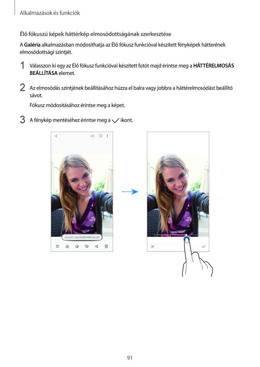 Samsung SM-A530FZKDXEH, SM-A530FZDDXEH, SM-A530FZVDXEH manual Élő fókuszú képek háttérkép elmosódottságának szerkesztése 