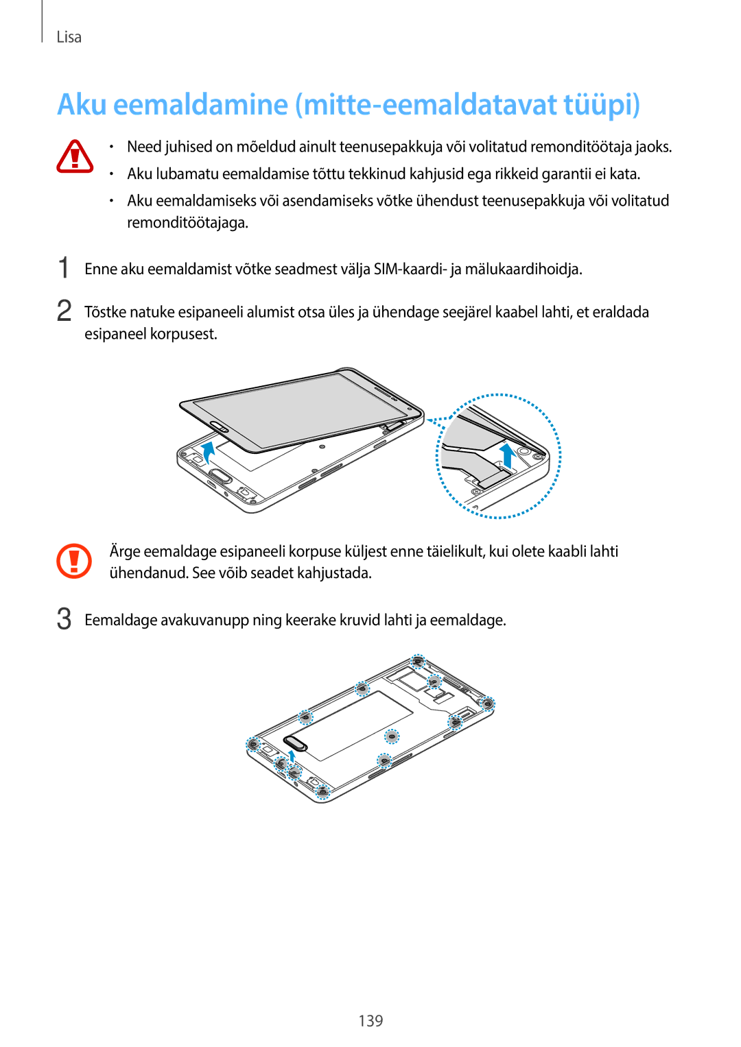 Samsung SM-A700FZWASEB, SM-A700FZDASEB, SM-A700FZKASEB manual Aku eemaldamine mitte-eemaldatavat tüüpi, 139 