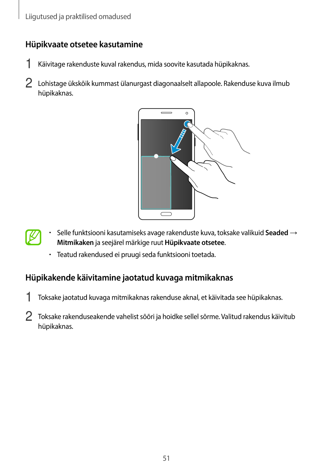 Samsung SM-A700FZDASEB, SM-A700FZWASEB Hüpikvaate otsetee kasutamine, Hüpikakende käivitamine jaotatud kuvaga mitmikaknas 