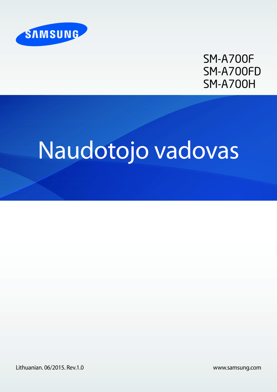 Samsung SM-A700FZWASEB, SM-A700FZDASEB, SM-A700FZKASEB manual Naudotojo vadovas 