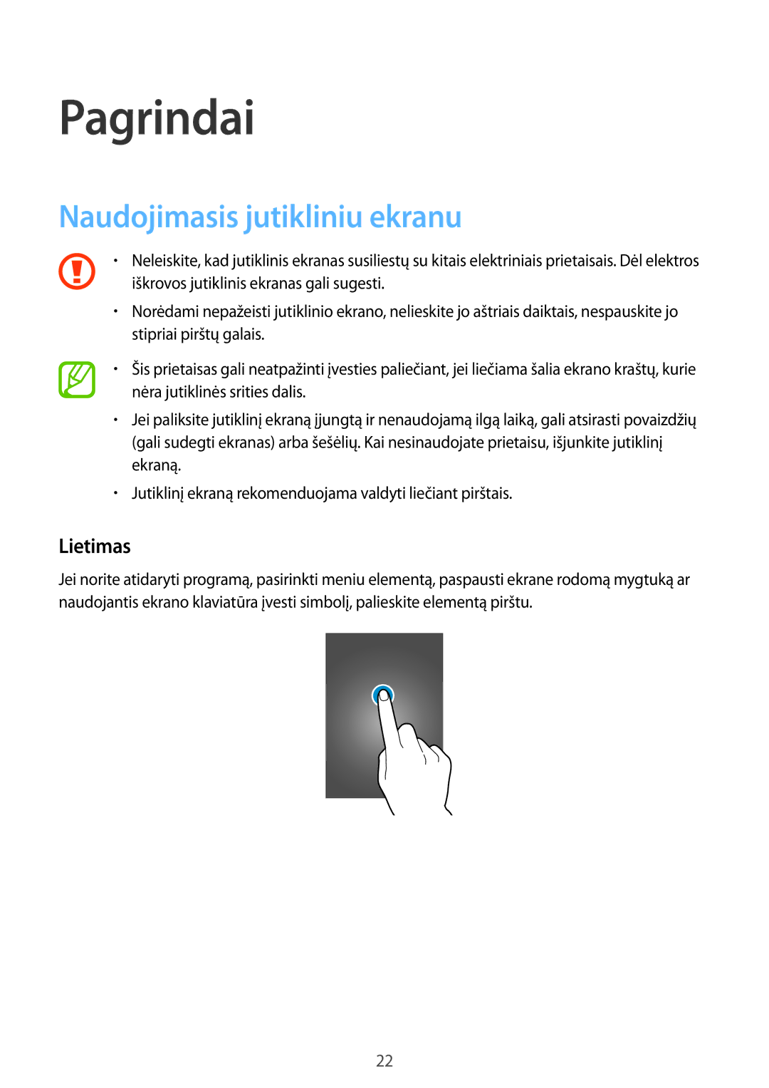 Samsung SM-A700FZWASEB, SM-A700FZDASEB, SM-A700FZKASEB manual Pagrindai, Naudojimasis jutikliniu ekranu, Lietimas 