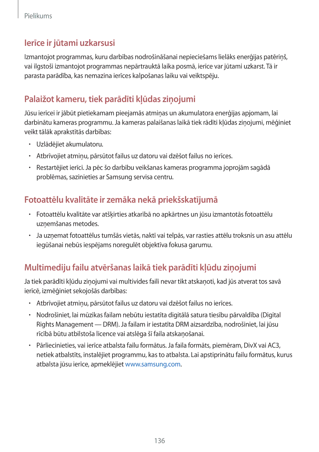 Samsung SM-A700FZWASEB, SM-A700FZDASEB, SM-A700FZKASEB manual Ierīce ir jūtami uzkarsusi 