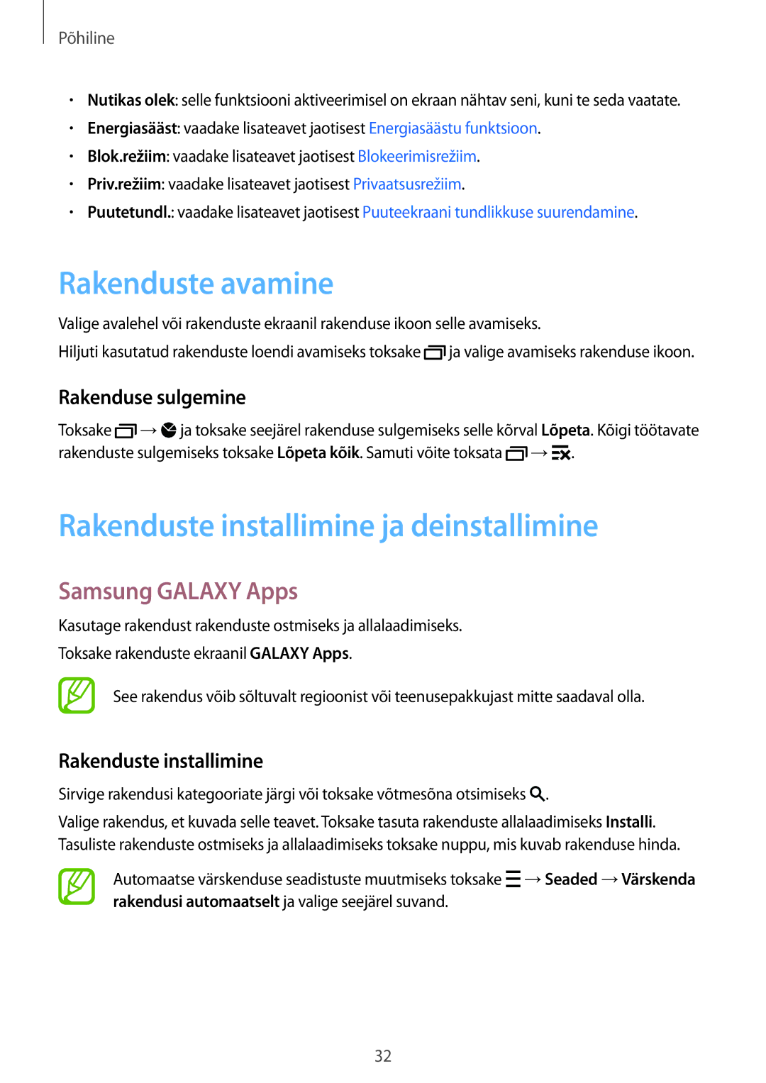 Samsung SM-A700FZKASEB, SM-A700FZDASEB Rakenduste avamine, Rakenduste installimine ja deinstallimine, Samsung Galaxy Apps 