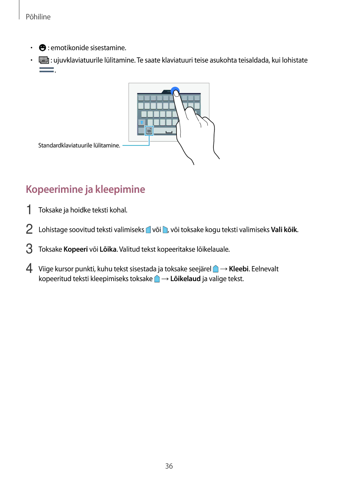 Samsung SM-A700FZDASEB, SM-A700FZWASEB Kopeerimine ja kleepimine, Emotikonide sisestamine, Toksake ja hoidke teksti kohal 