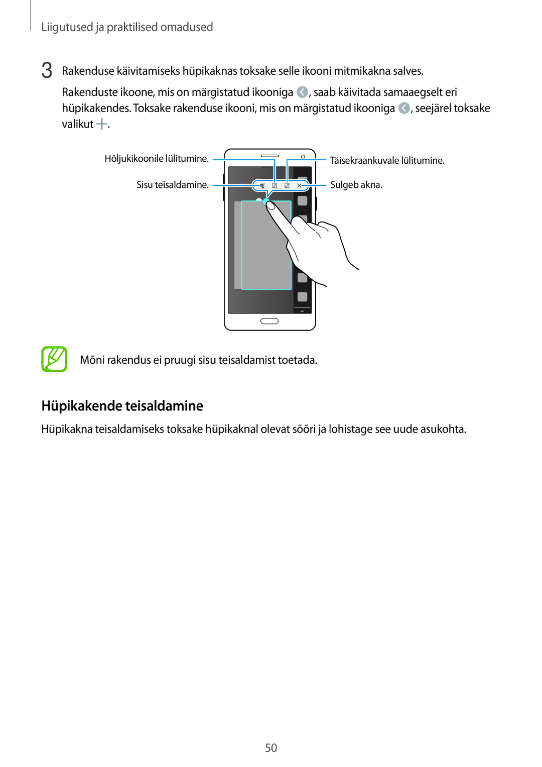 Samsung SM-A700FZKASEB, SM-A700FZDASEB manual Hüpikakende teisaldamine, Mõni rakendus ei pruugi sisu teisaldamist toetada 