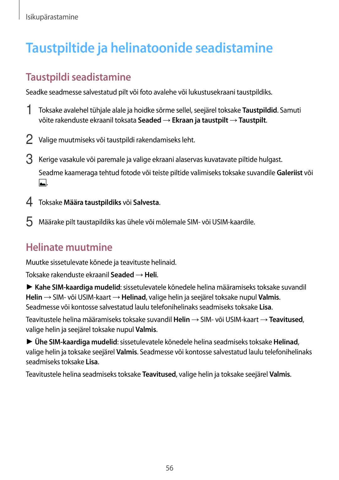 Samsung SM-A700FZKASEB manual Taustpiltide ja helinatoonide seadistamine, Taustpildi seadistamine, Helinate muutmine 