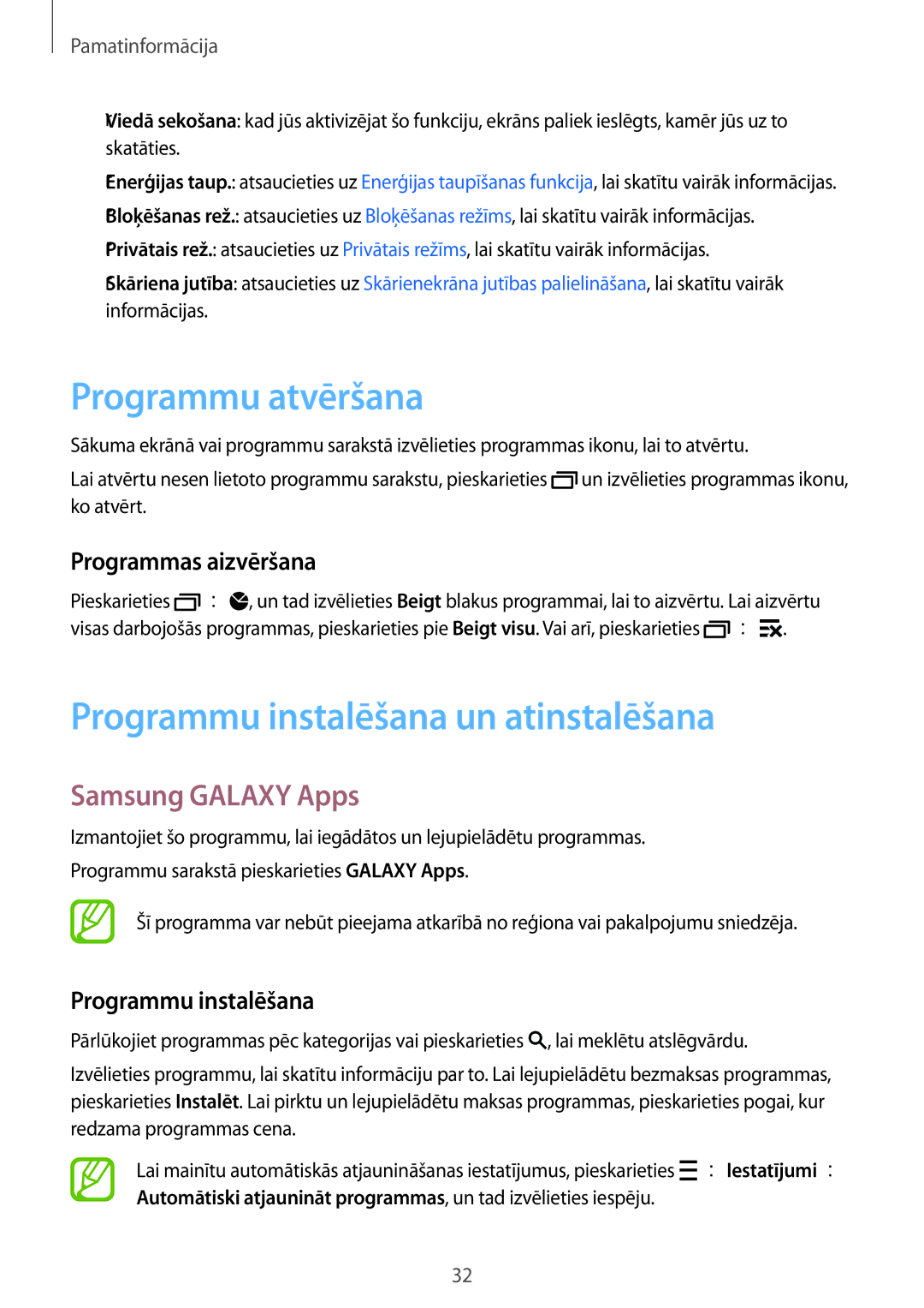 Samsung SM-A700FZKASEB, SM-A700FZDASEB Programmu atvēršana, Programmu instalēšana un atinstalēšana, Samsung Galaxy Apps 