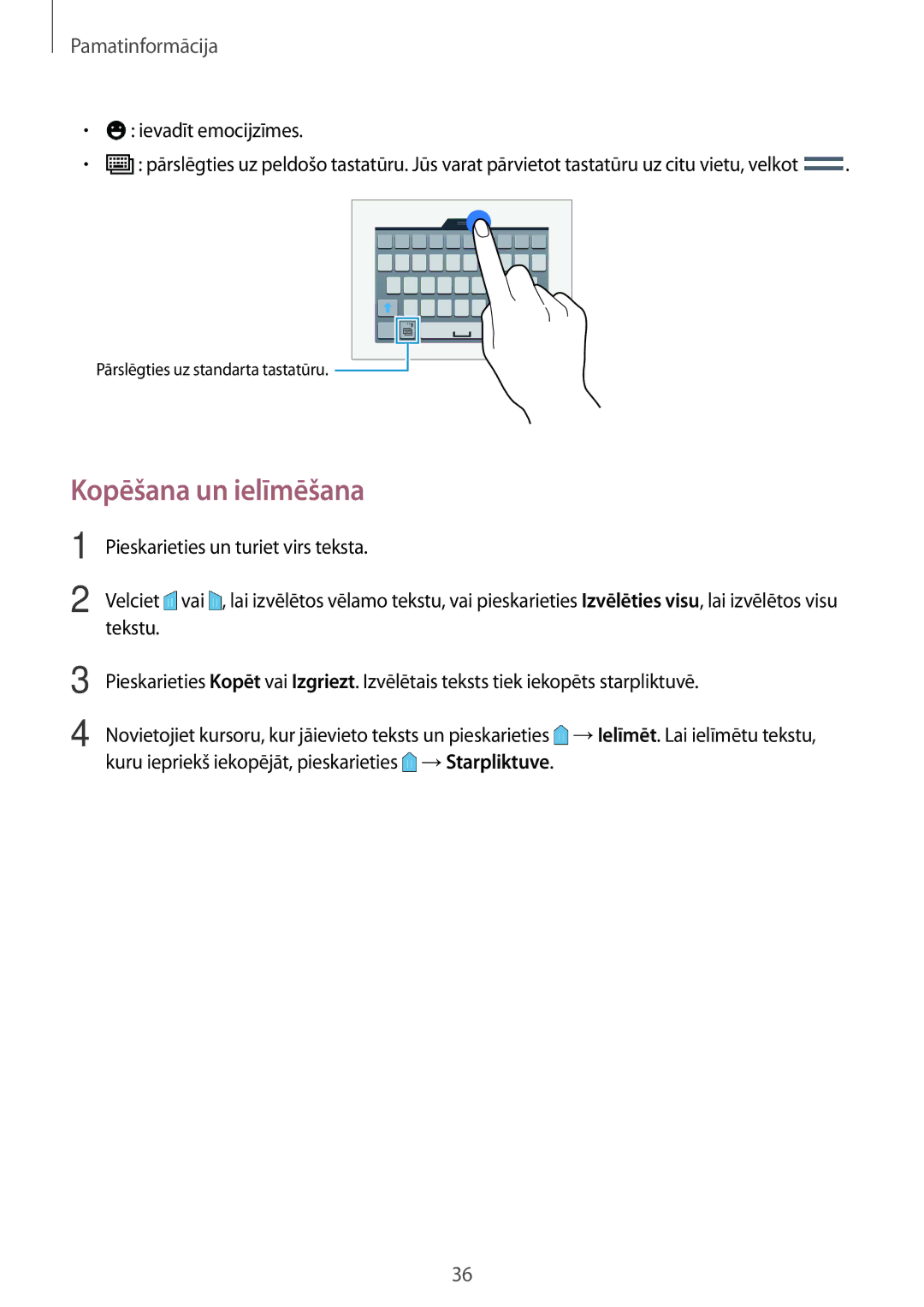 Samsung SM-A700FZDASEB, SM-A700FZWASEB, SM-A700FZKASEB manual Kopēšana un ielīmēšana, Ievadīt emocijzīmes 