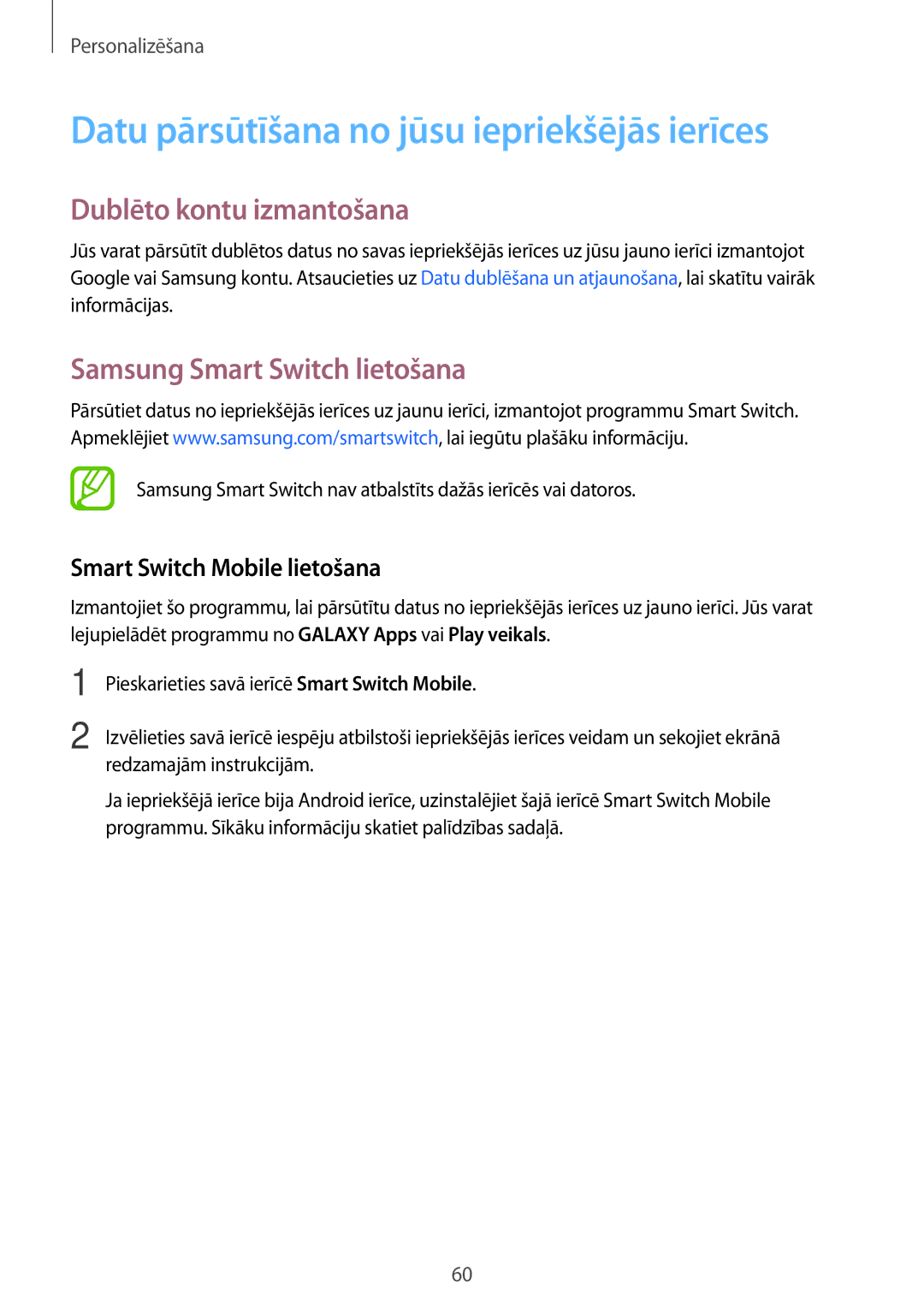 Samsung SM-A700FZDASEB, SM-A700FZWASEB manual Datu pārsūtīšana no jūsu iepriekšējās ierīces, Dublēto kontu izmantošana 