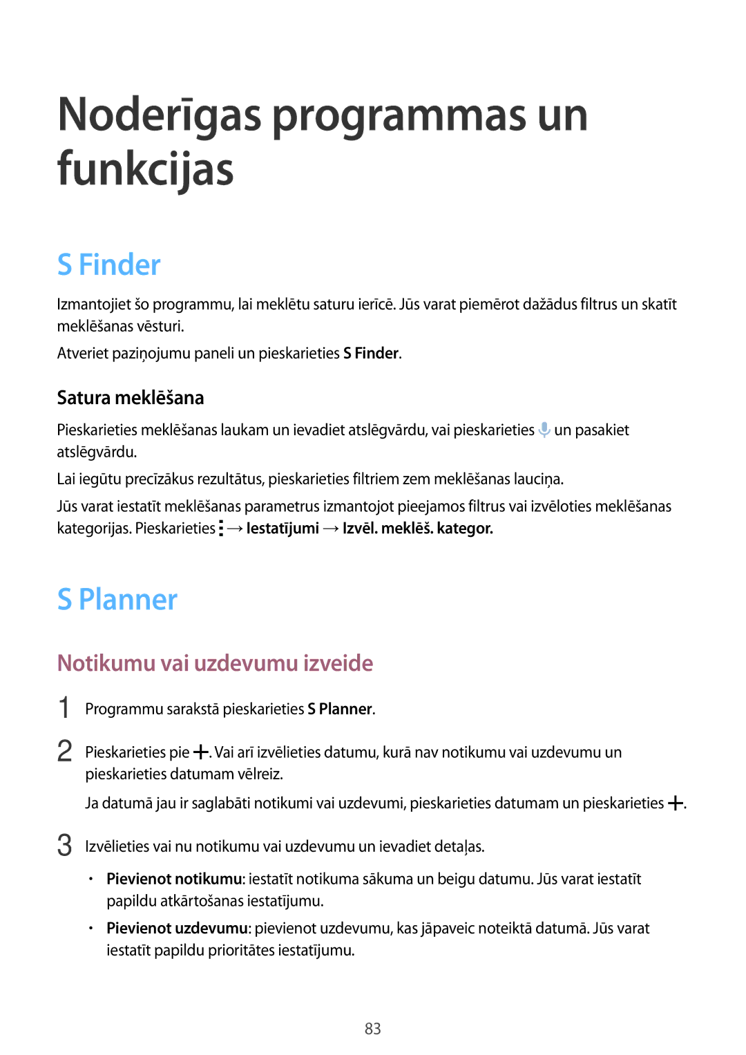 Samsung SM-A700FZKASEB, SM-A700FZDASEB, SM-A700FZWASEB Finder, Planner, Notikumu vai uzdevumu izveide, Satura meklēšana 