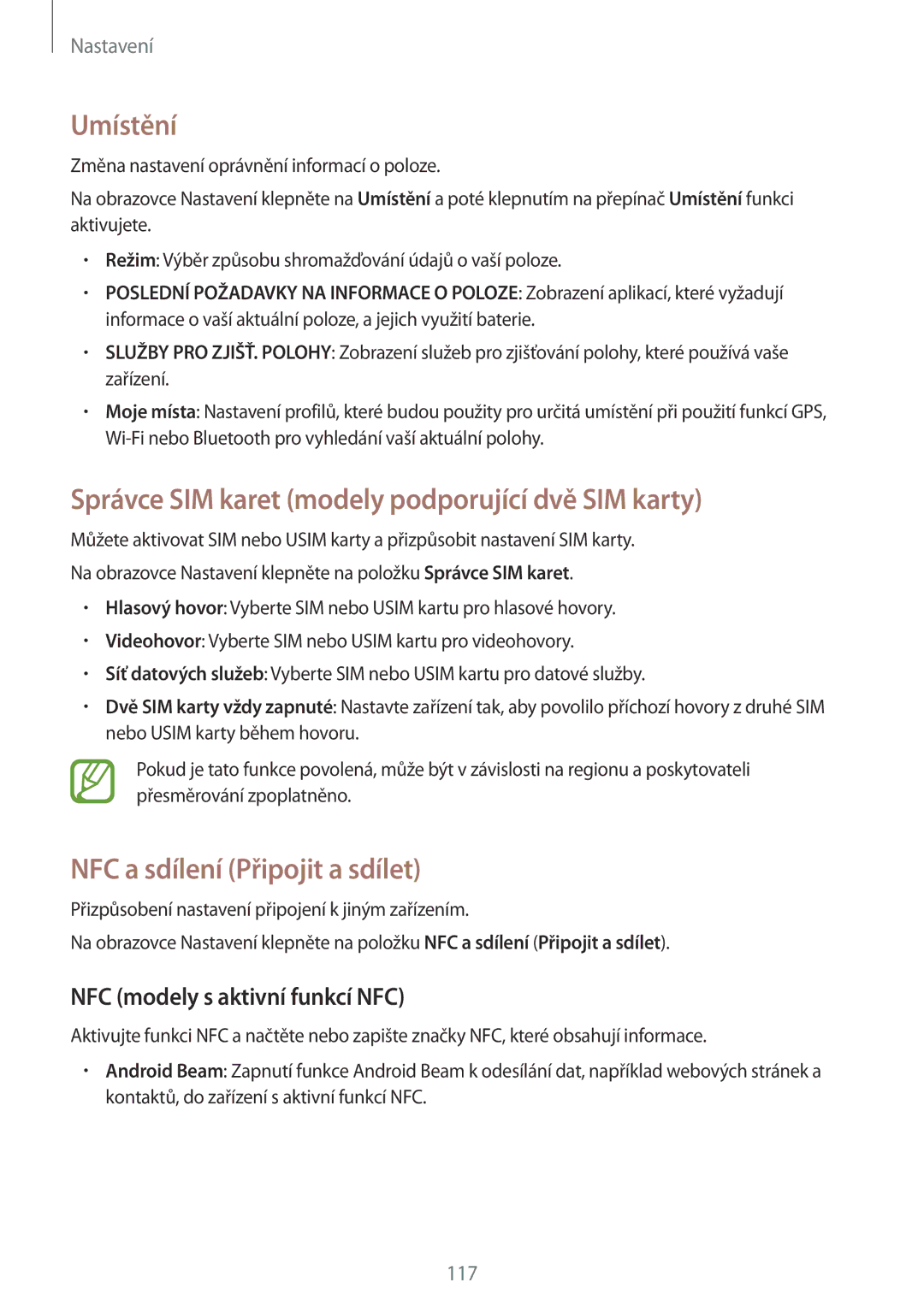 Samsung SM-A700FZKACYO manual Umístění, Správce SIM karet modely podporující dvě SIM karty, NFC a sdílení Připojit a sdílet 