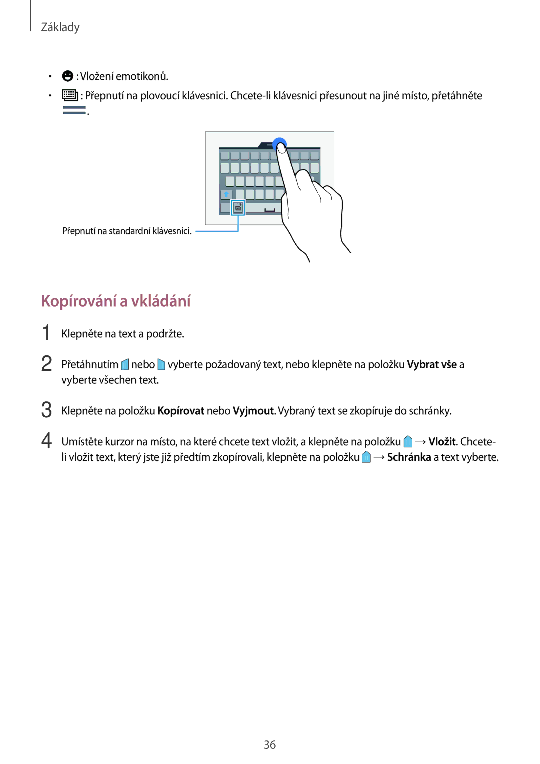 Samsung SM-A700FZWAO2C, SM-A700FZKACYO, SM-A700FZWACYO, SM-A700FZKAATO, SM-A700FZDAATO, SM-A700FZKAXEO Kopírování a vkládání 