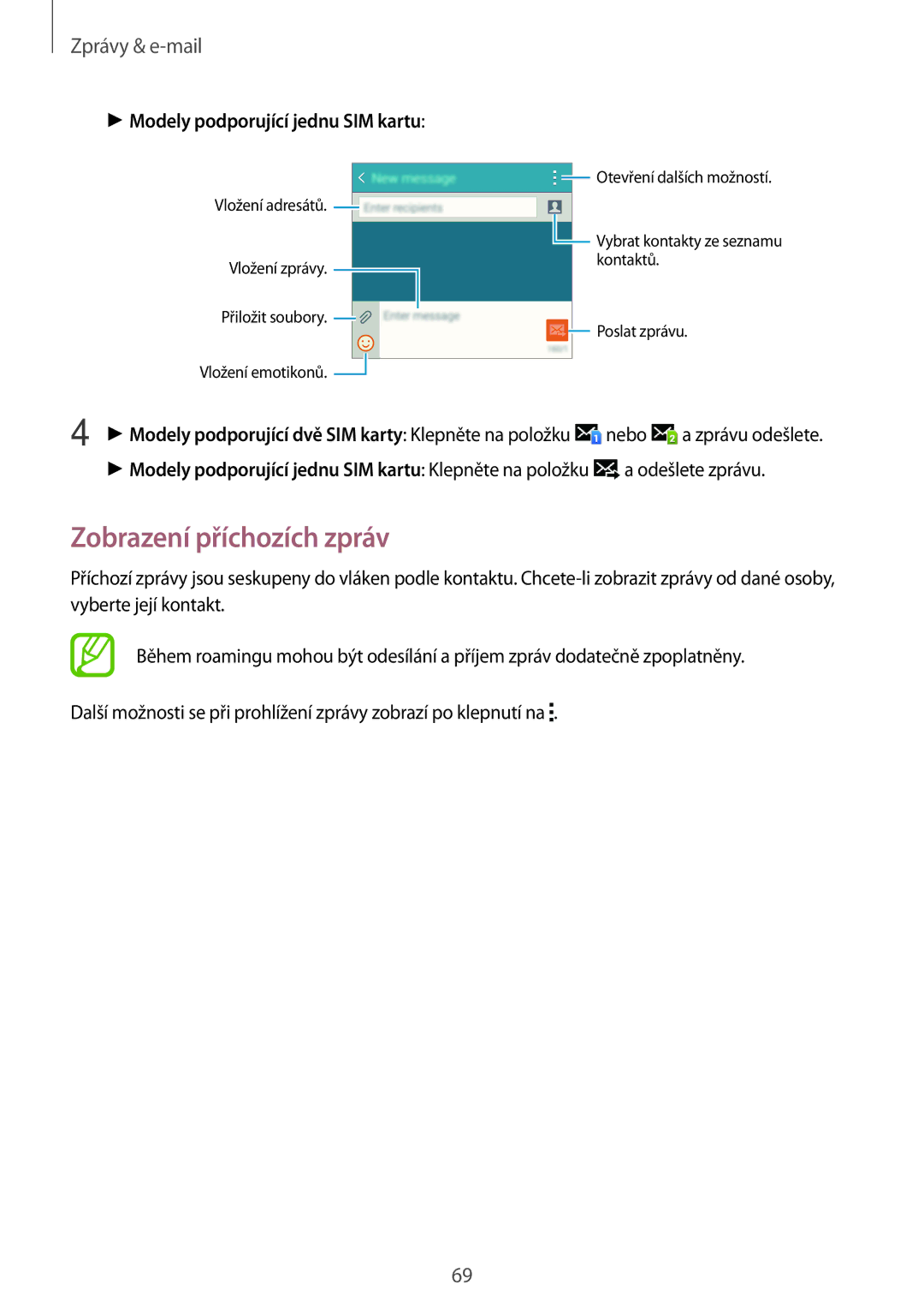 Samsung SM-A700FZKAXEO, SM-A700FZKACYO Zobrazení příchozích zpráv, Modely podporující dvě SIM karty Klepněte na položku 