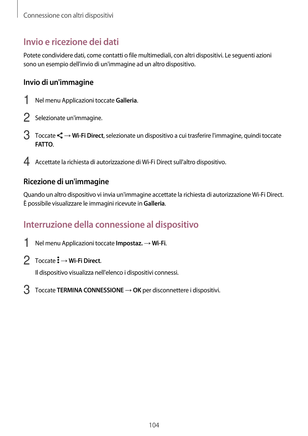 Samsung SM-A500FZKUXEO, SM-A700FZKADBT, SM-A500FZWUPRT, SM-A500FZKUDPL manual Interruzione della connessione al dispositivo 