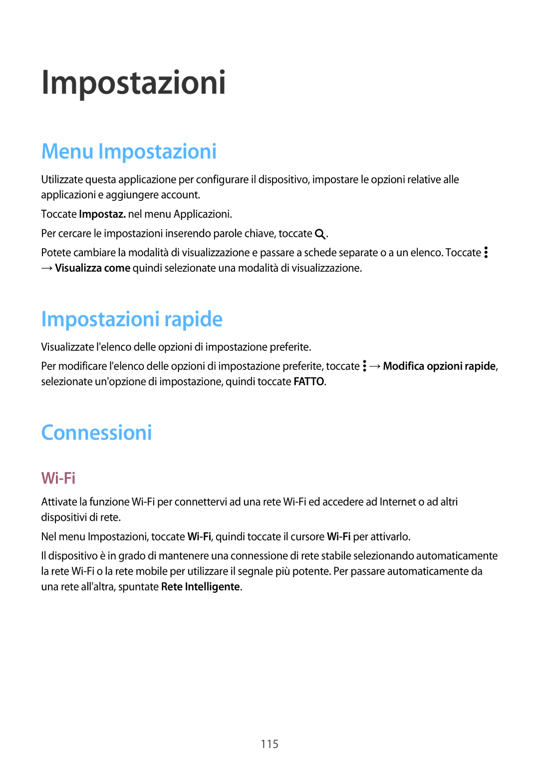 Samsung SM-A500FZWUTIM, SM-A700FZKADBT, SM-A500FZWUPRT manual Menu Impostazioni, Impostazioni rapide, Connessioni, Wi-Fi 