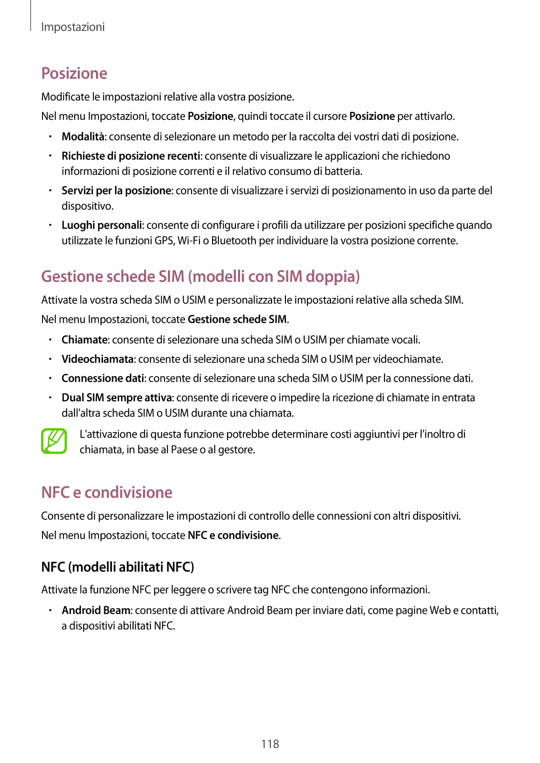 Samsung SM-A500FZWUHUI, SM-A700FZKADBT manual Posizione, Gestione schede SIM modelli con SIM doppia, NFC e condivisione 