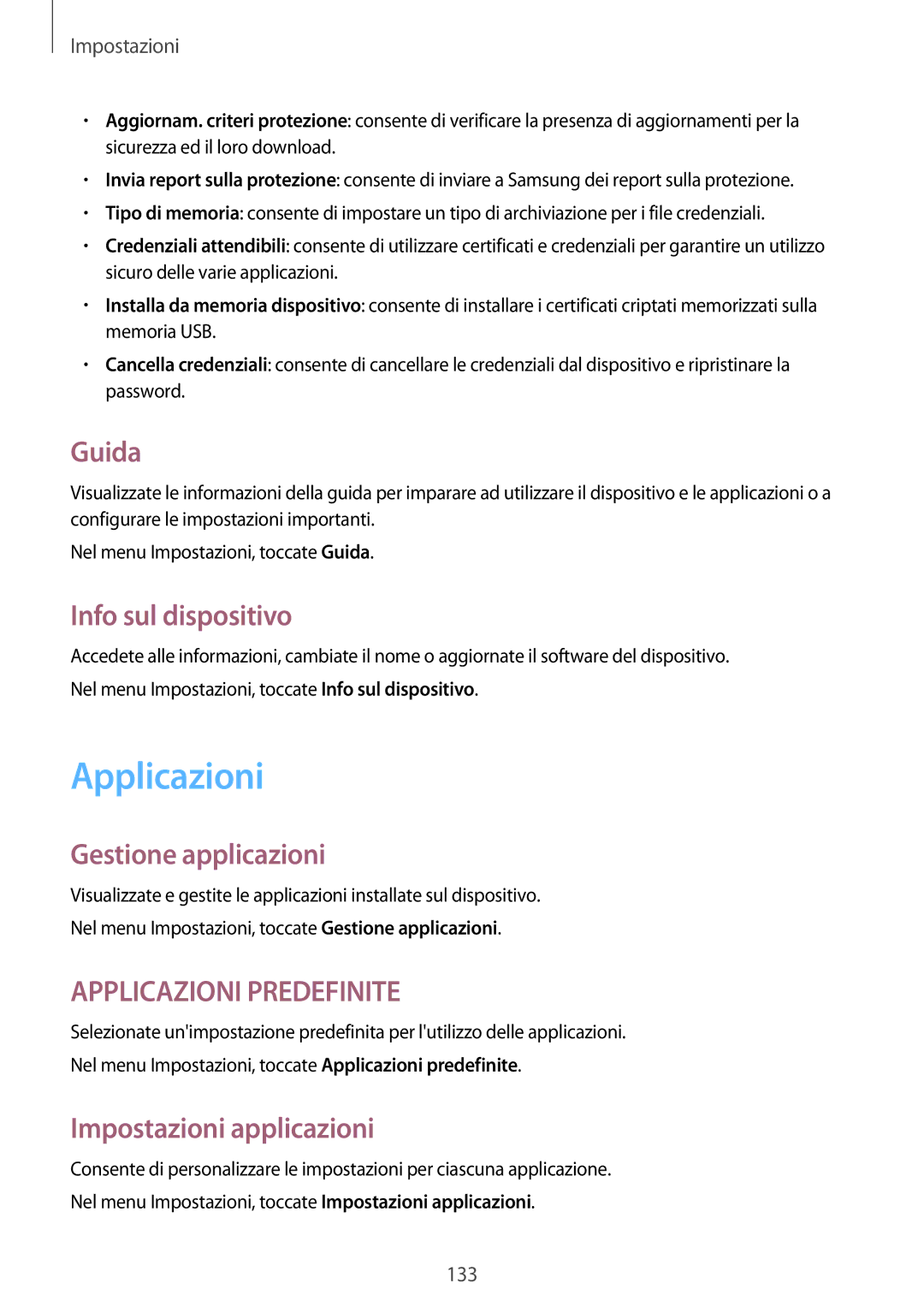 Samsung SM-A500FZWUPRT manual Applicazioni, Guida, Info sul dispositivo, Gestione applicazioni, Impostazioni applicazioni 