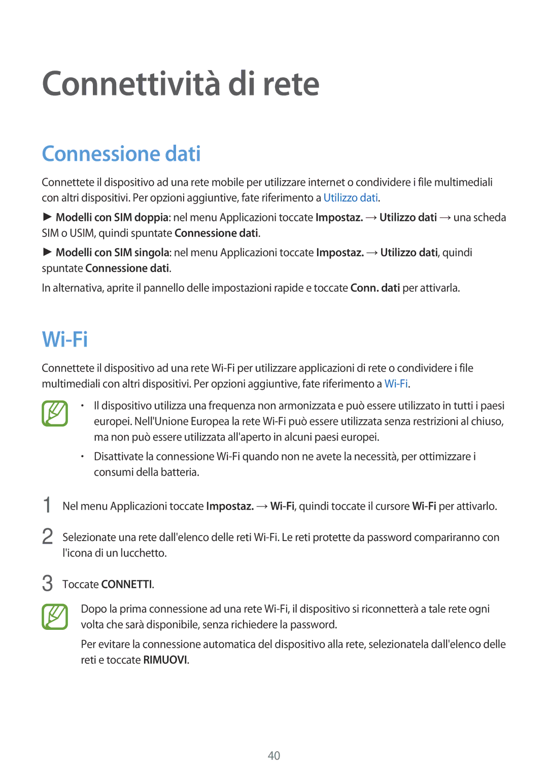 Samsung SM-A500FZSUAUT, SM-A700FZKADBT, SM-A500FZWUPRT, SM-A500FZKUDPL manual Connettività di rete, Connessione dati, Wi-Fi 