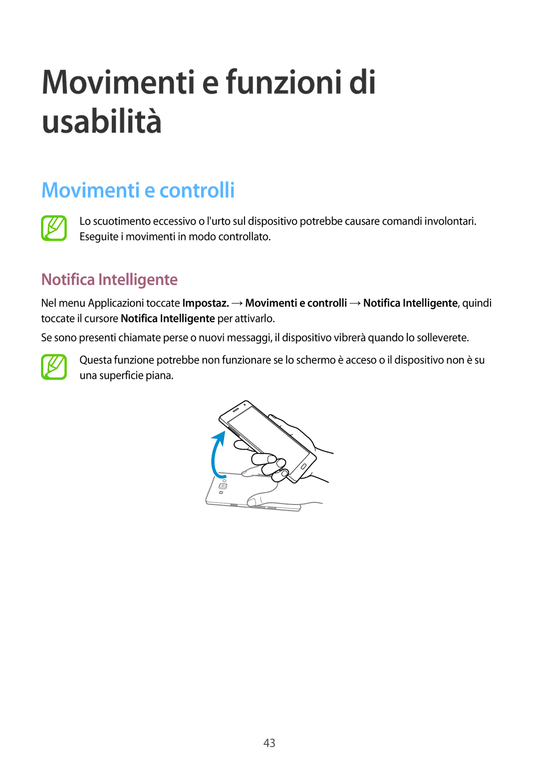 Samsung SM-A500FZDUITV, SM-A700FZKADBT Movimenti e funzioni di usabilità, Movimenti e controlli, Notifica Intelligente 