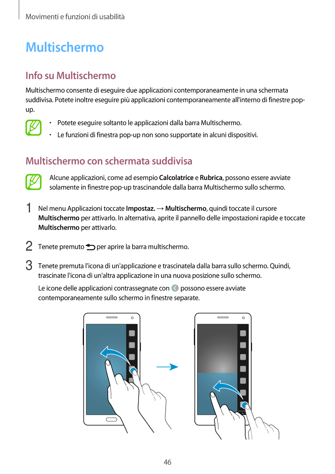 Samsung SM-A500FZKUDPL, SM-A700FZKADBT, SM-A500FZWUPRT manual Info su Multischermo, Multischermo con schermata suddivisa 