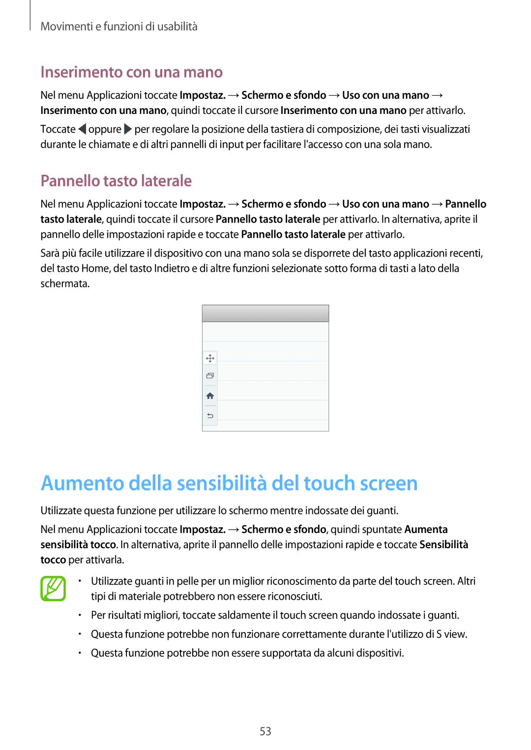 Samsung SM-A700FZWADBT manual Aumento della sensibilità del touch screen, Inserimento con una mano, Pannello tasto laterale 