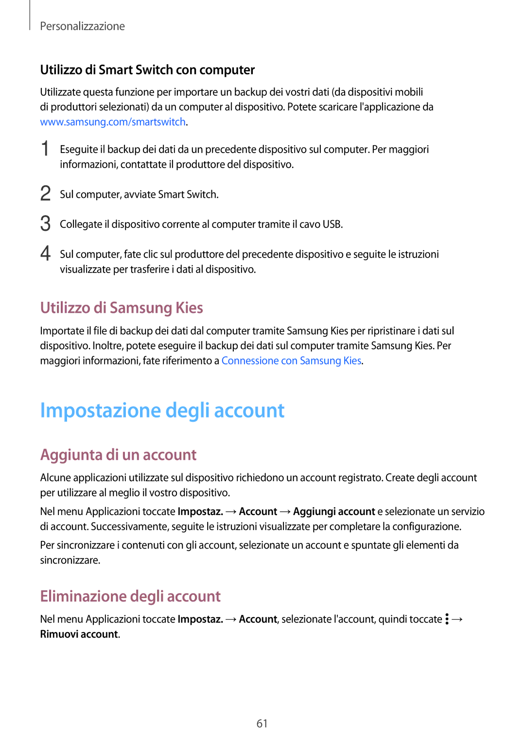 Samsung SM-A700FZWAXEF, SM-A700FZKADBT manual Impostazione degli account, Utilizzo di Samsung Kies, Aggiunta di un account 